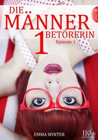 Die Männerbetörerin #1