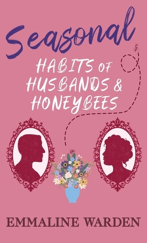  Emmaline Warden - Seasonal Habits of Husbands and Honeybees - Genus of Gentlemen, #2.