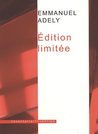 Emmanuel Adely - Edition limitée.