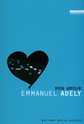 Emmanuel Adely - Mon amour.