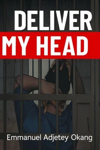 Deliver My Head!