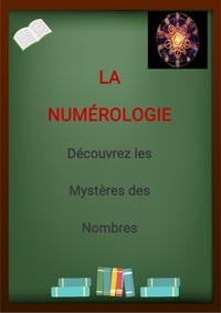  Emmanuel Agonse - La Numérologie découvrez les mystères des nombres.