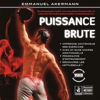 Emmanuel Akermann - Puissance brute.