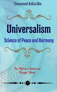 Universalism : Science of Peace and Harmony