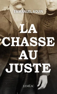 La chasse au juste