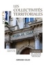 Emmanuel Auber et Delphine Cervelle - Les collectivités territoriales - Une approche juridique et pratique de la décentralisation.