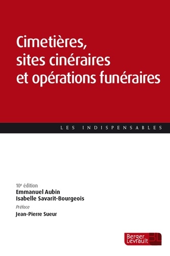 Cimetières, sites cinéraires et opérations funéraires 10e édition