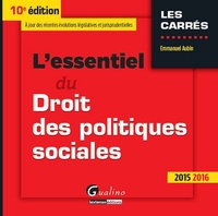 Emmanuel Aubin - L'essentiel du Droit des politiques sociales.