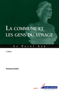 Emmanuel Aubin - La commune et les gens du voyage.