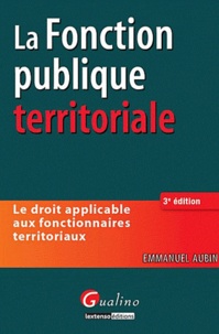 Emmanuel Aubin - La Fonction publique territoriale.