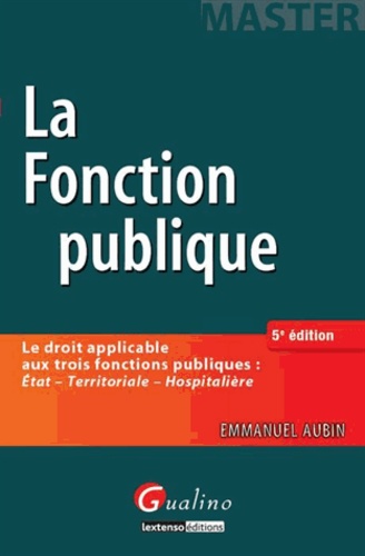 Emmanuel Aubin - La fonction publique.