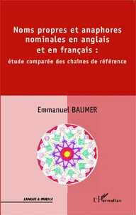 Noms propres et anaphores nominales en anglais et en français
