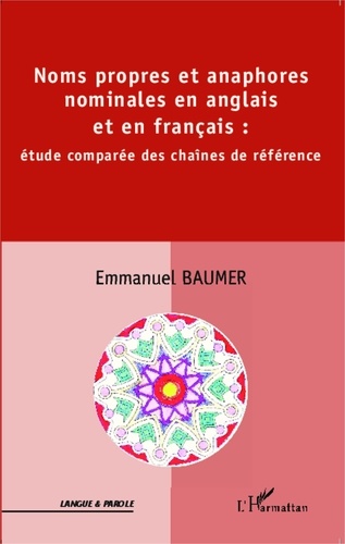 Emmanuel Baumer - Noms propres et anaphores nominales en anglais et en français - Etude comparée des chaînes de référence.