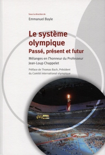 Le système olympique. Passé, présent et futur