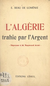 L'Algérie trahie par l'argent