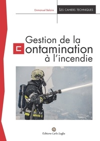 Emmanuel Belaire - Gestion de la contamination à l'incendie.
