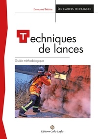 Emmanuel Belaire - Techniques de lance - Guide méthodologique.