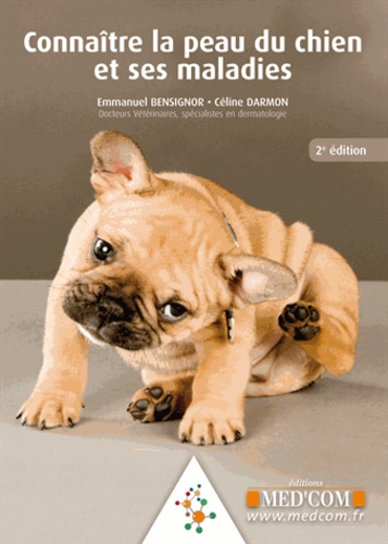 Connaitre la peau du chien et ses maladies 2e édition