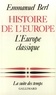 Emmanuel Berl - Histoire de l'Europe - Tome 2, L'Europe classique.