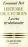 Emmanuel Berl - Histoire de l'Europe - Tome 3, La crise révolutionnaire.