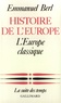 Emmanuel Berl - Histoire de l'Europe - Tome 2, L'Europe classique.