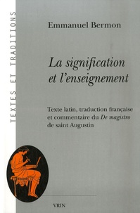 Emmanuel Bermon - La signification et l'enseignement.