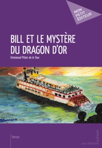 Emmanuel - Bill et le mystère du dragon d'or.