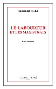 Le laboureur et les magistrats Tome 1