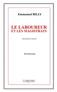 Le laboureur et les magistrats Tome 3