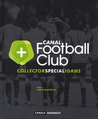Emmanuel Bocquet - Canal+ Football Club - Collector spécial 10 ans.