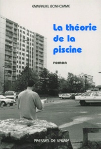 Emmanuel Bonhomme - La Theorie De La Piscine.