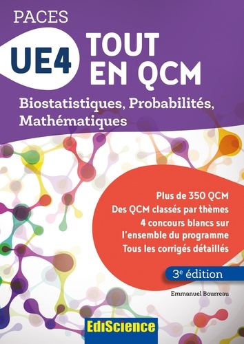 Emmanuel Bourreau - UE4 Tout en QCM - PACES - 3e éd. - Biostatistiques, Probabilités, Mathématiques.
