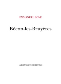 Emmanuel Bove - Bécon-les-Bruyères.