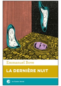 Emmanuel Bove - La dernière nuit.