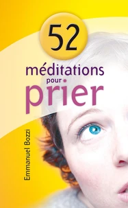 52 méditations pour prier