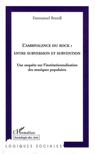 L'ambivalence du rock : entre subversion et subvention