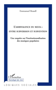 L'ambivalence du rock : entre subversion et subvention