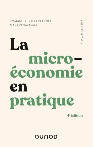 La microéconomie en pratique 4e édition