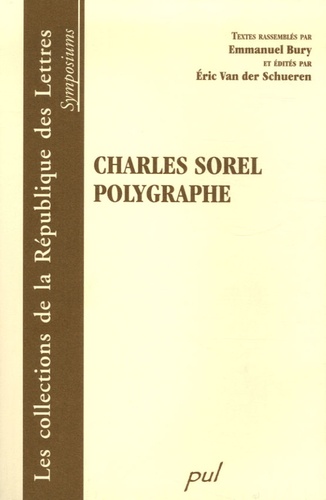 Emmanuel Bury - Charles Sorel polygraphe.