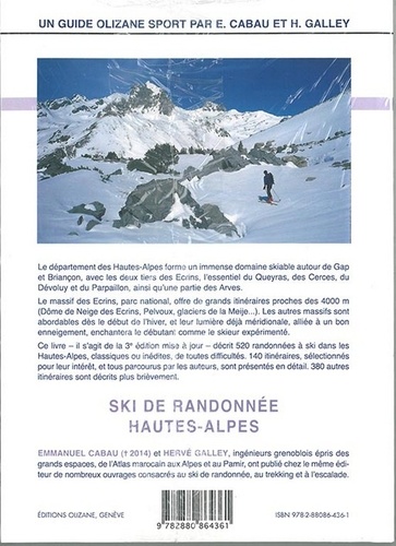 Ski de randonnée Hautes-Alpes. Arves, Cerces, Queyras, Parpaillon, Dévoluy, Ecrins 3e édition