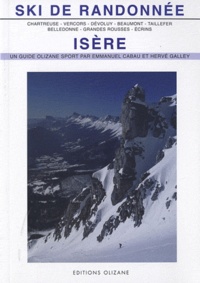 Emmanuel Cabau et Hervé Galley - Ski de randonnée Isère.