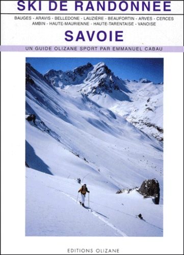 Emmanuel Cabau - Ski de randonnée. - Savoie.