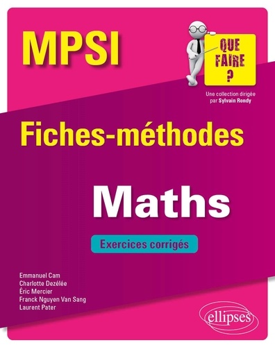 Mathématiques MPSI. Fiches-méthodes et exercices corrigés
