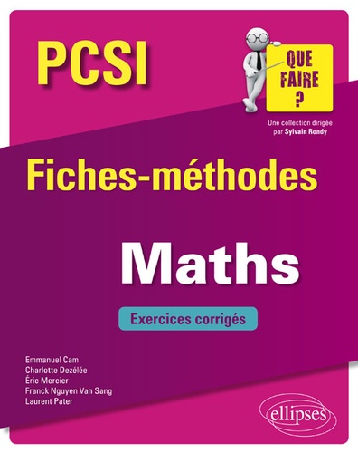Mathématiques PCSI. Fiches-méthodes et exercices corrigés