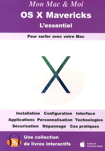 Emmanuel Canault et Franck Gonzales - OS X Mavericks - L'essentiel.