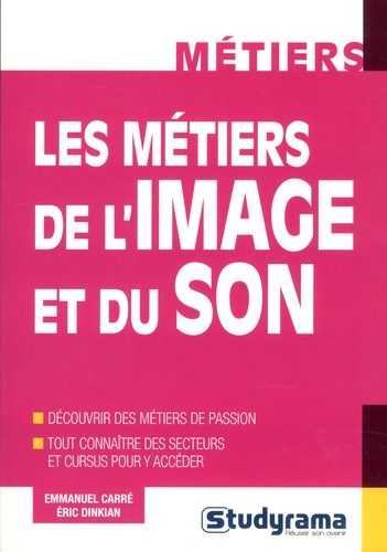 Les métiers de l'image et du son