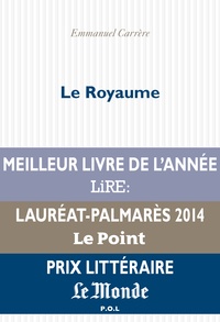 Téléchargements de livres Le Royaume (Litterature Francaise) FB2 iBook 9782818021187 par Emmanuel Carrère