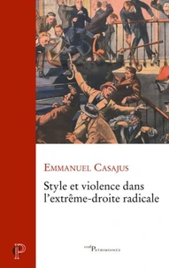 Style et violence dans l'extrême droite radicale