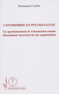 L'entreprise en psychanalyse