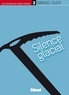 Emmanuel Cauchy - Les chroniques du docteur Vertical - 3 - Silence glacial.